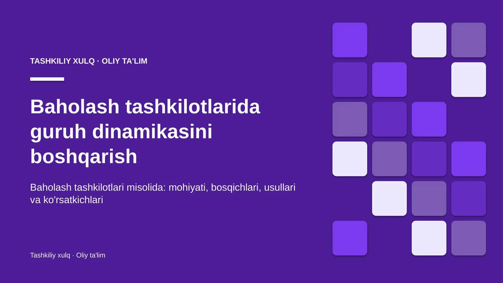 baholash tashkilotlarida guruh dinamikasini boshqarish 9694