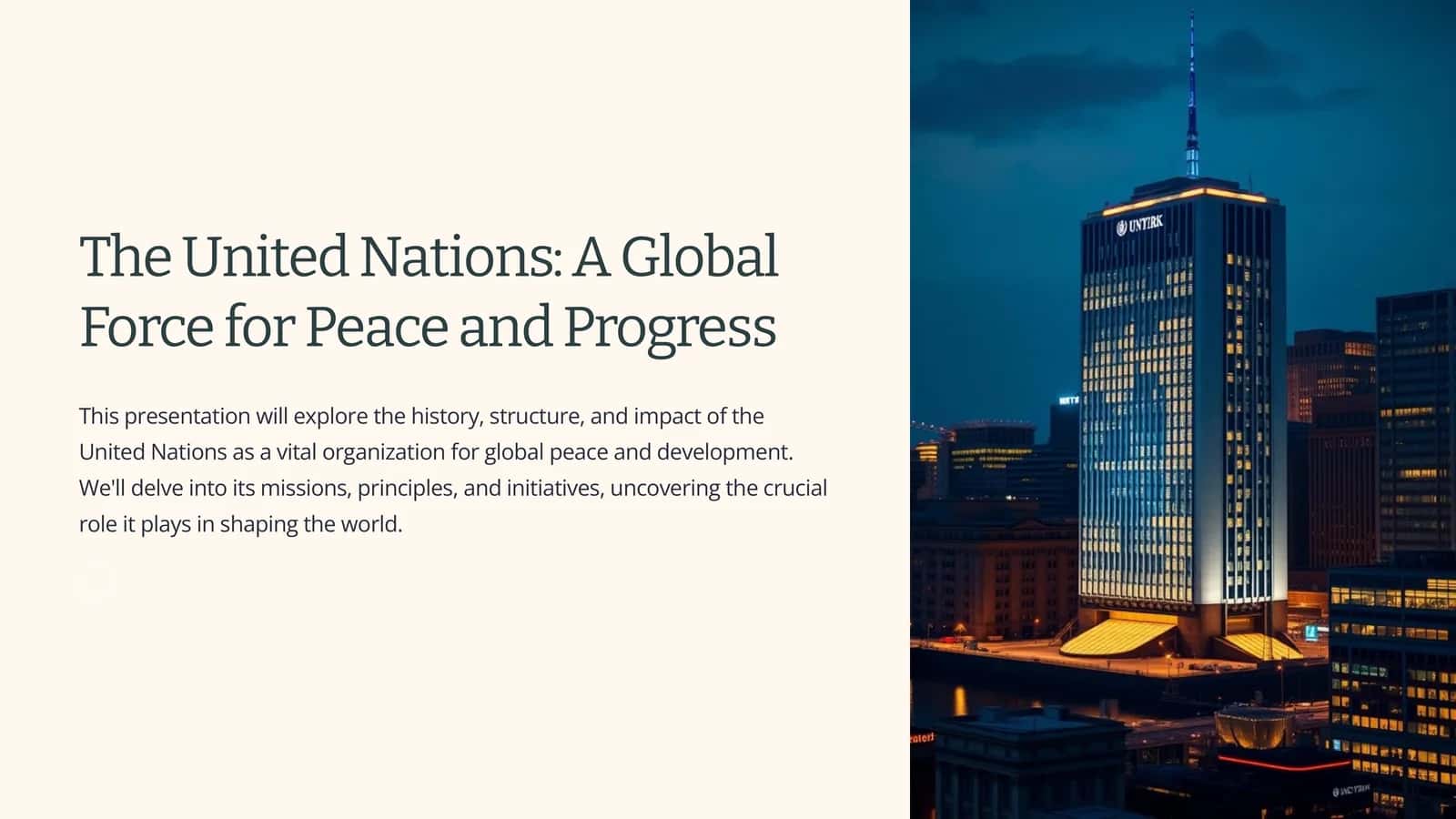 The United Nations A Global Force for Peace and Progress