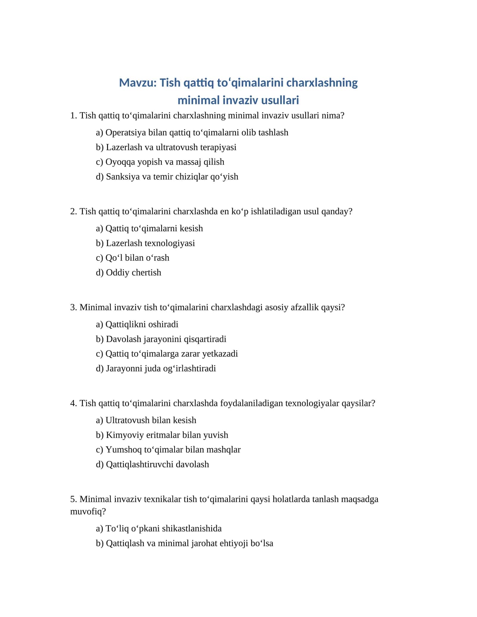 Tish qattiq to‘qimalarini charxlashning minimal invaziv usullari