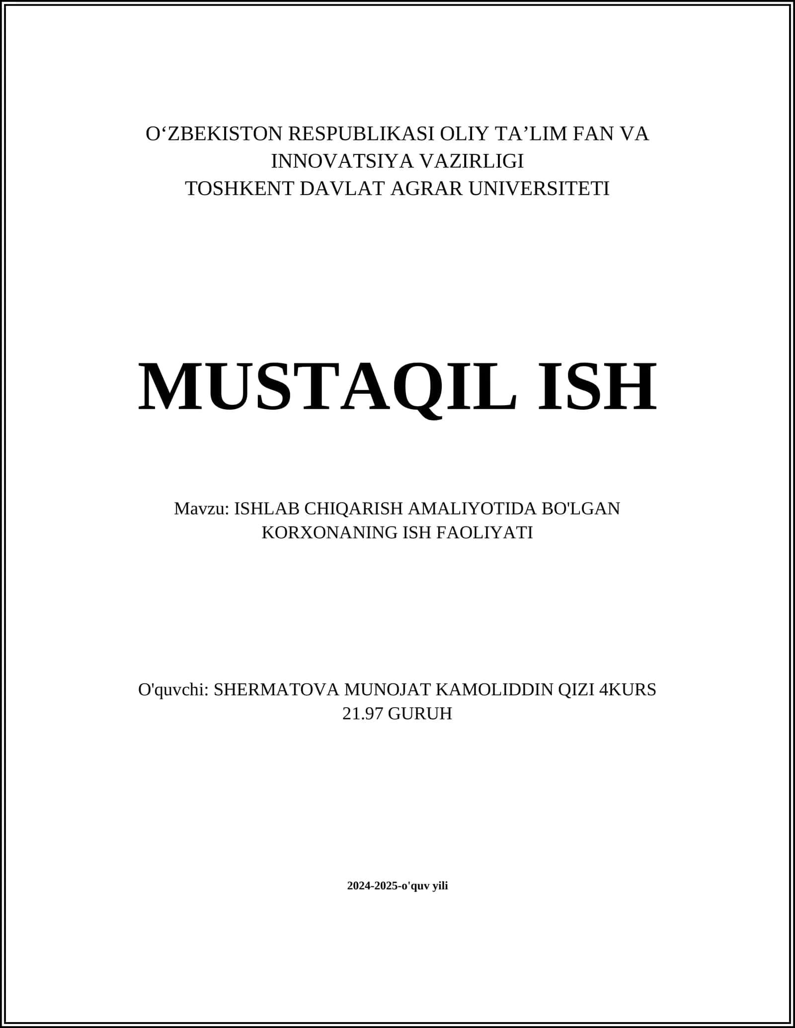 ISHLAB CHIQARISH AMALIYOTIDA BO'LGAN KORXONANING ISH FAOLIYATI