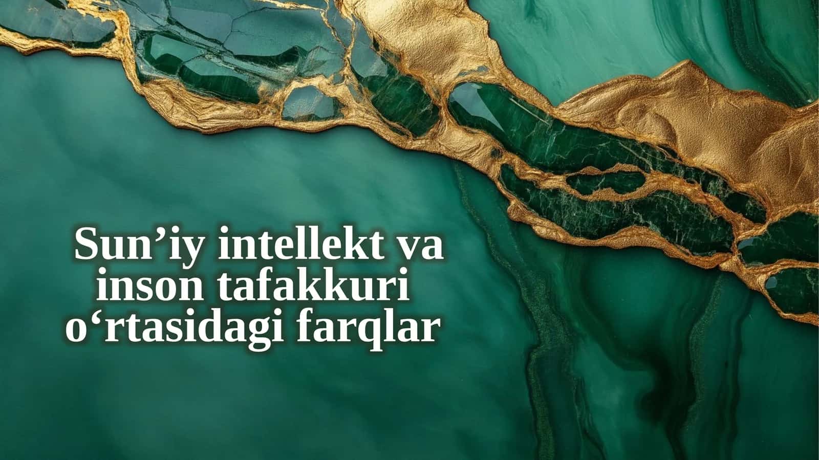 Sun’iy intellekt vа inson tafakkur о‘rtаsida farqlаr