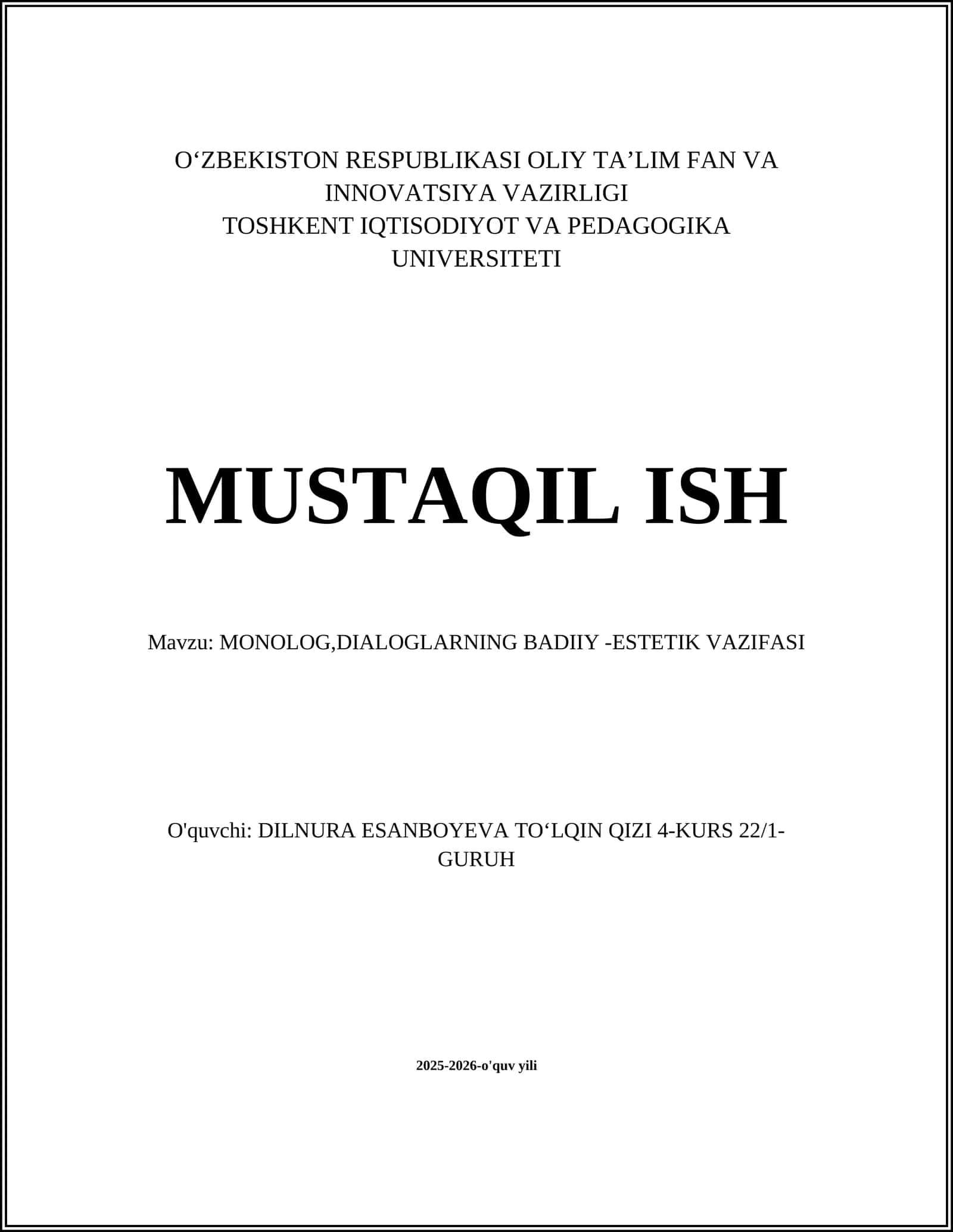 MONOLOG,DIALOGLARNING BADIIY -ESTETIK VAZIFASI