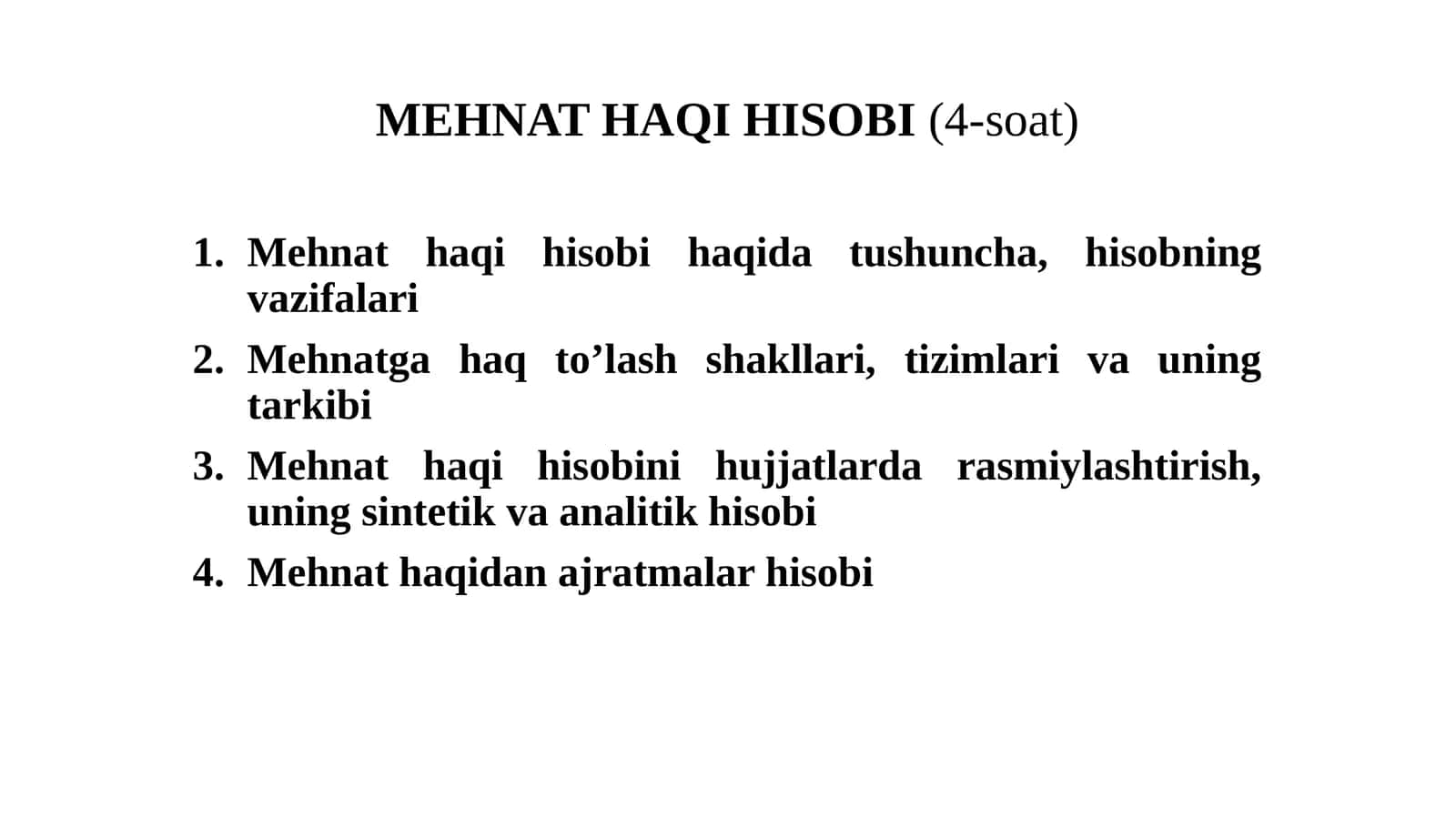 MEHNAT HAQI HISOBI(4-soat)