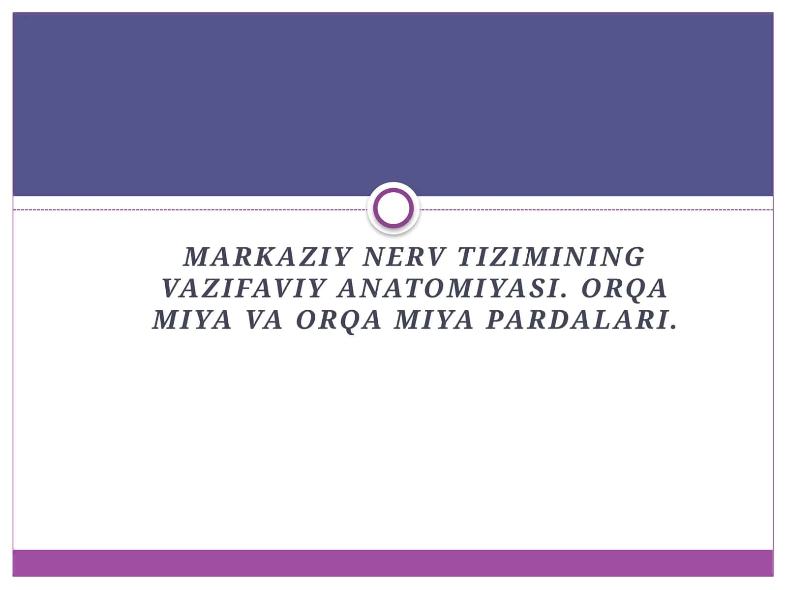 Orqa miya — Anatomiya fanidan prezentatsiya