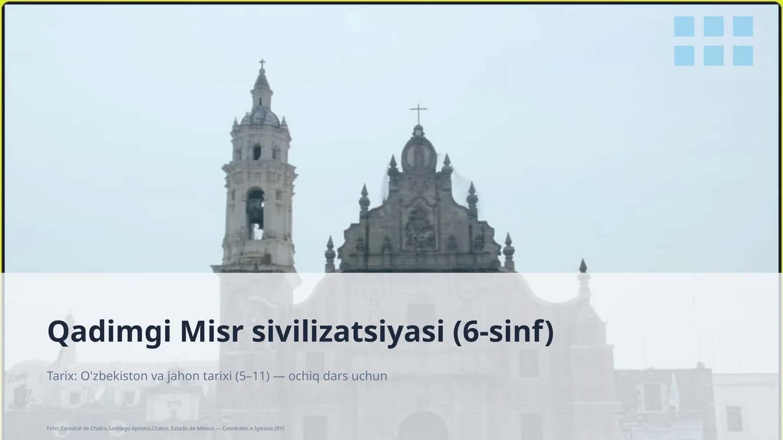 Qadimgi Misr sivilizatsiyasi (6-sinf)