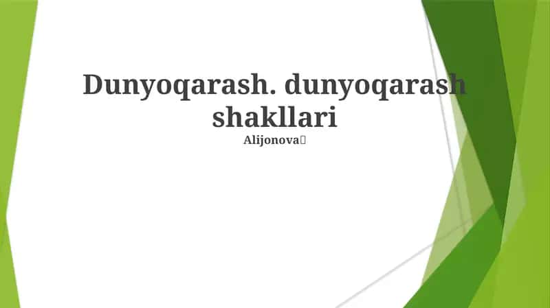 Dunyoqarash. dunyoqarash shakllari