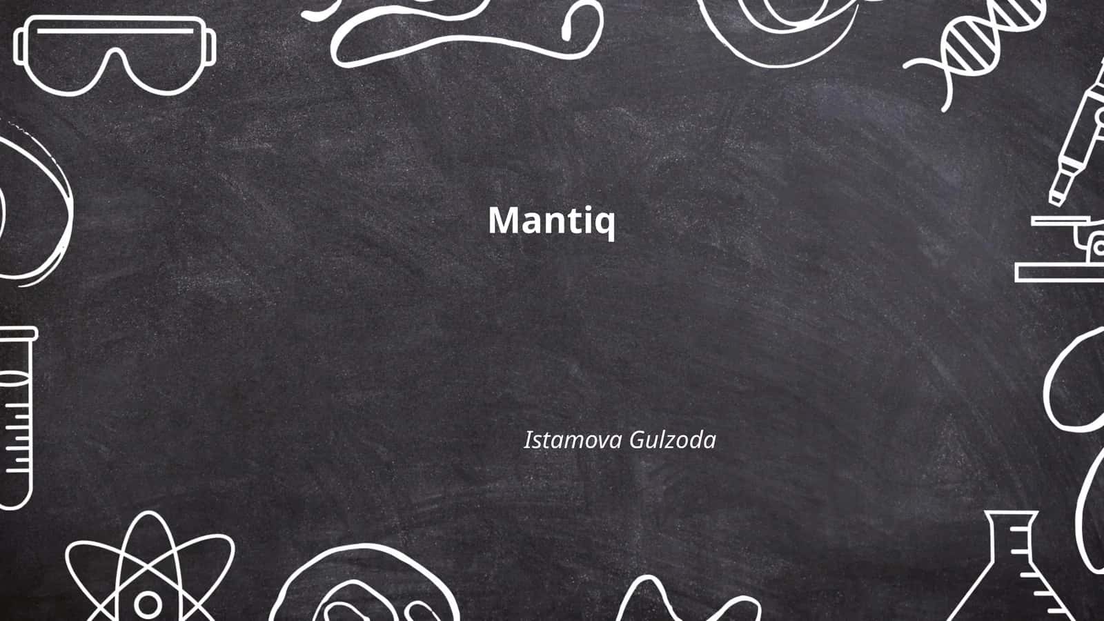 Mantiqning ta'rifi va tarixi