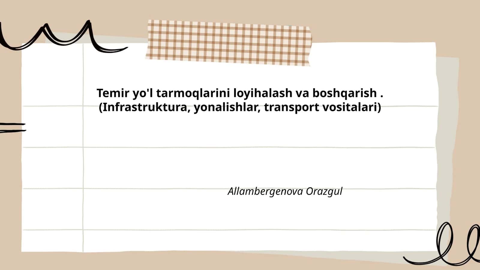 Temir yo'l tarmoqlarini loyihalash va boshqarish