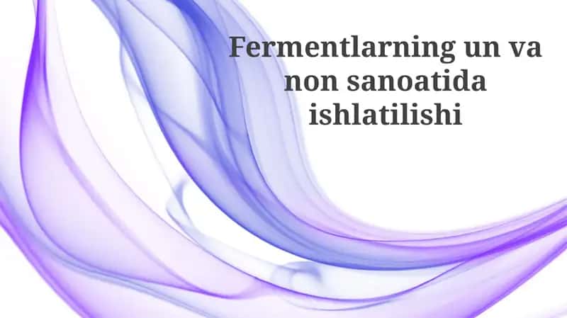 Fermentlarning unvanonsanoatida ishlatilishi