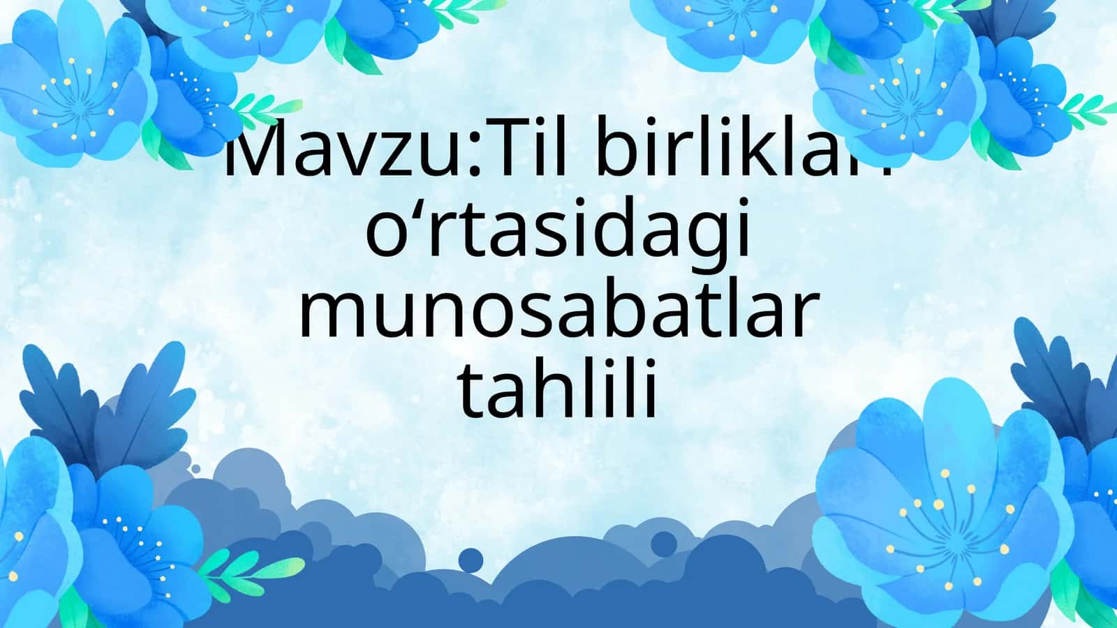 Til birliklari oʻrtasidagi munosabatlar tahlili