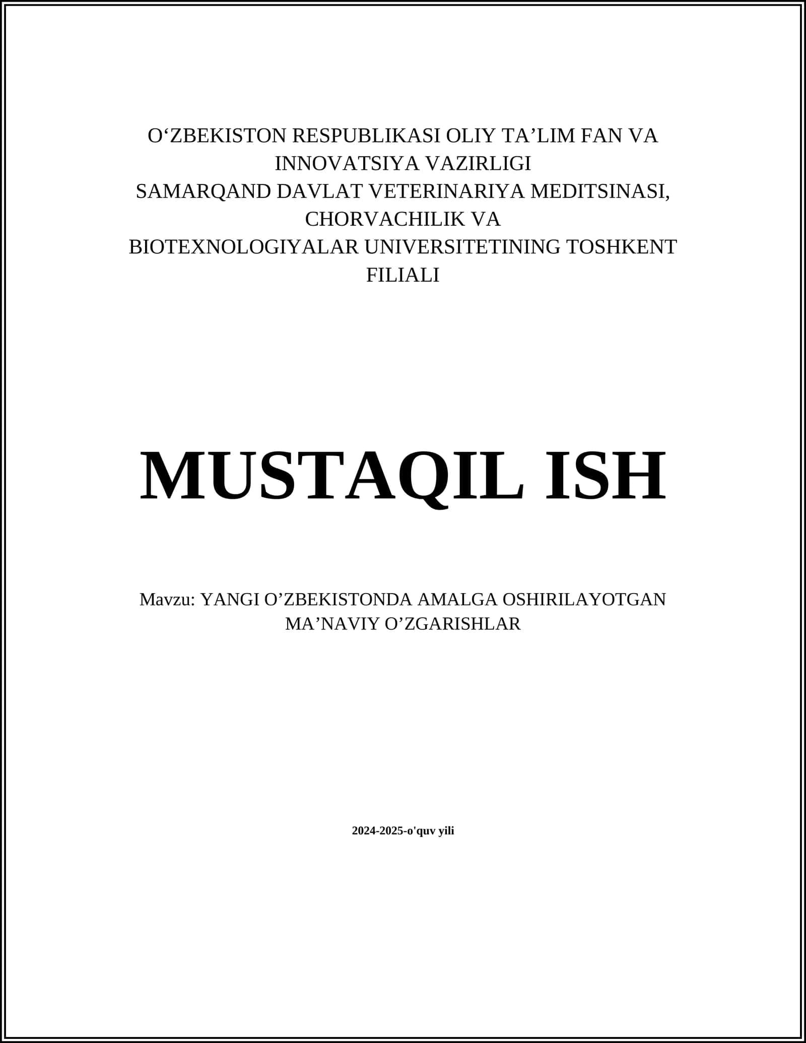 YANGI O’ZBEKISTONDA AMALGA OSHIRILAYOTGAN MA’NAVIY O’ZGARISHLAR