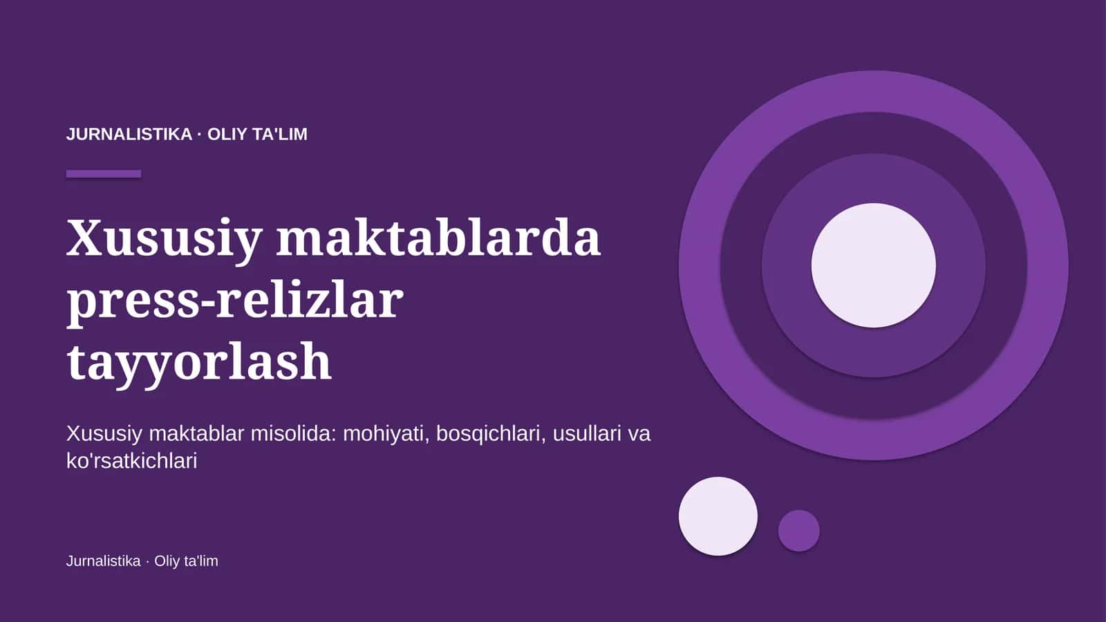 Xususiy maktablarda press-relizlar tayyorlash