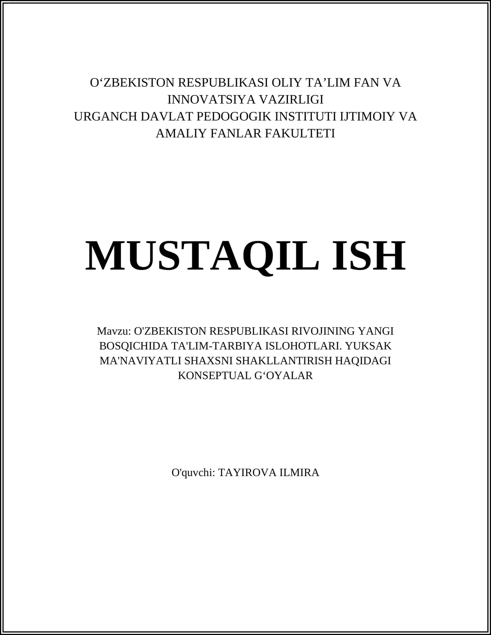 O'ZBEKISTON RESPUBLIKASI RIVOJINING YANGI BOSQICHIDA TA'LIM-TARBIYA ISLOHOTLARI