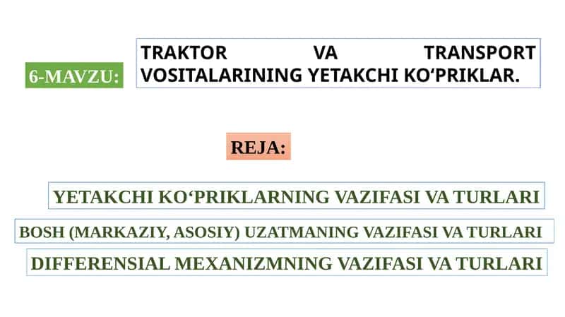 Traktor va avtomobillarning yetakchi ko‘priklari