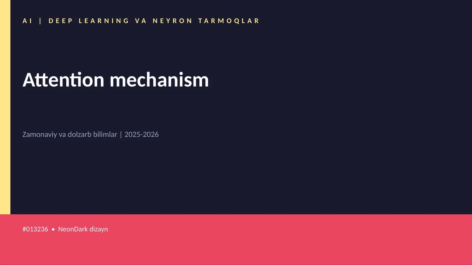 AI | DEEP LEARNING VA NEYRON TARMOQLAR