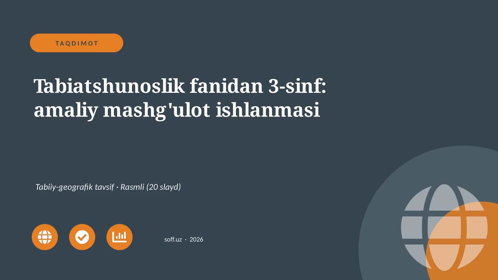 Tabiatshunoslik fanidan 3-sinf: amaliy mashg'ulot ishlanmasi