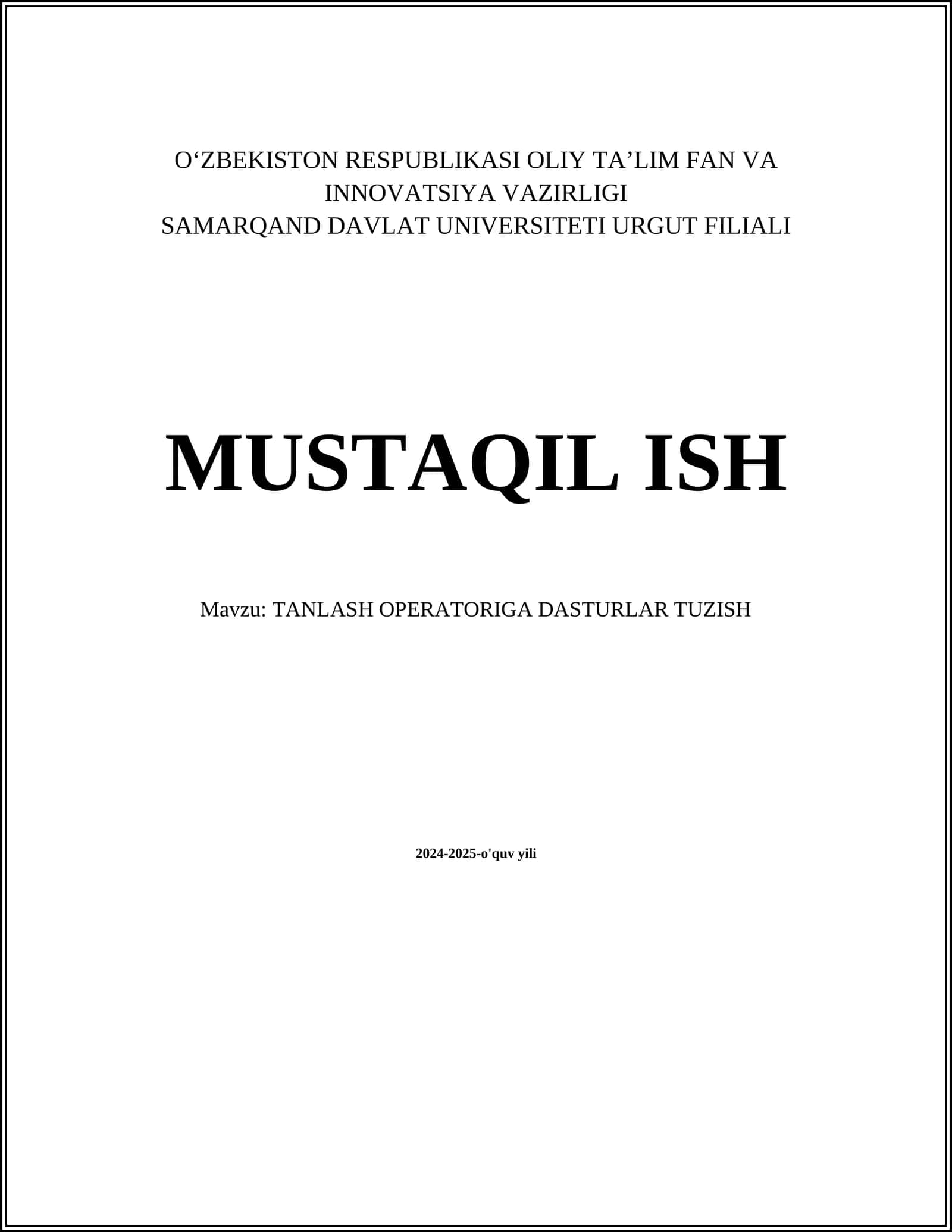 TANLASH OPERATORIGA DASTURLAR TUZISH