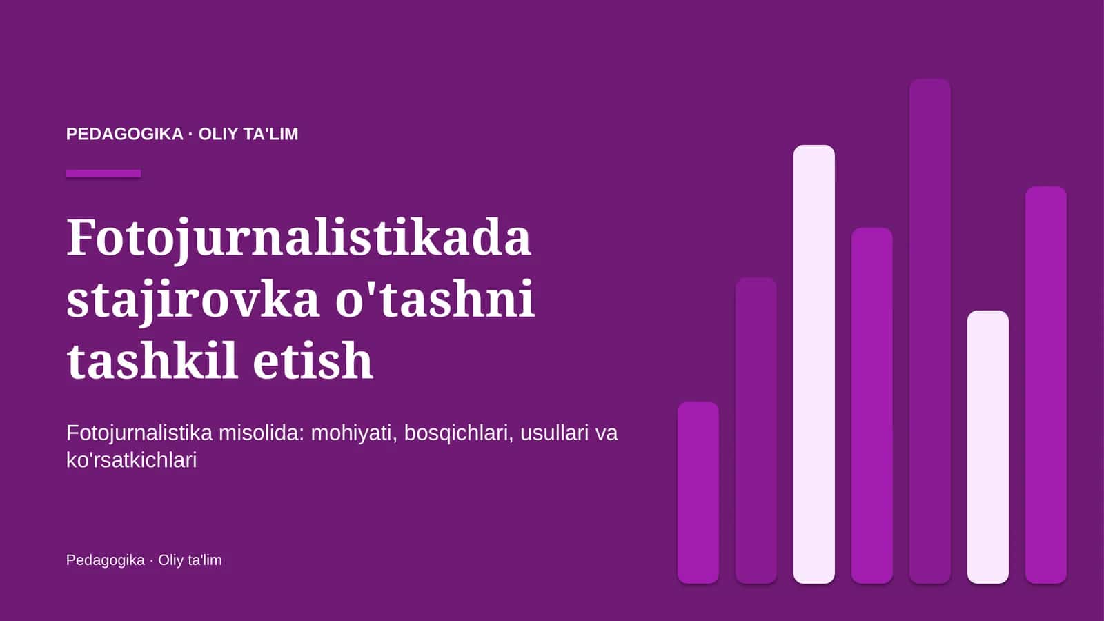 fotojurnalistikada stajirovka o'tashni tashkil etish 1973