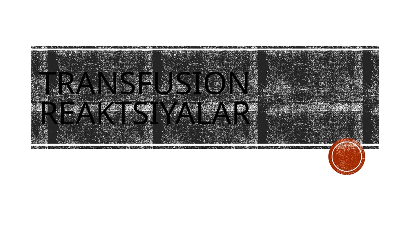 Transfusion reaktsiyalar