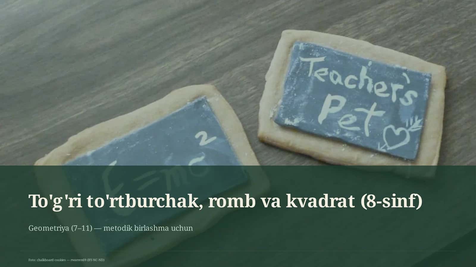 To'g'ri to'rtburchak, romb va kvadrat (8-sinf)