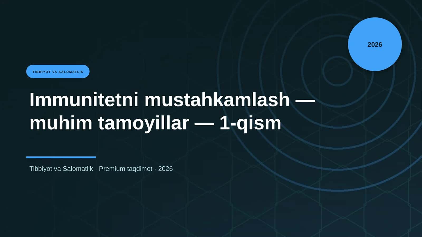 Immunitetni mustahkamlash — muhim tamoyillar — 1-qism