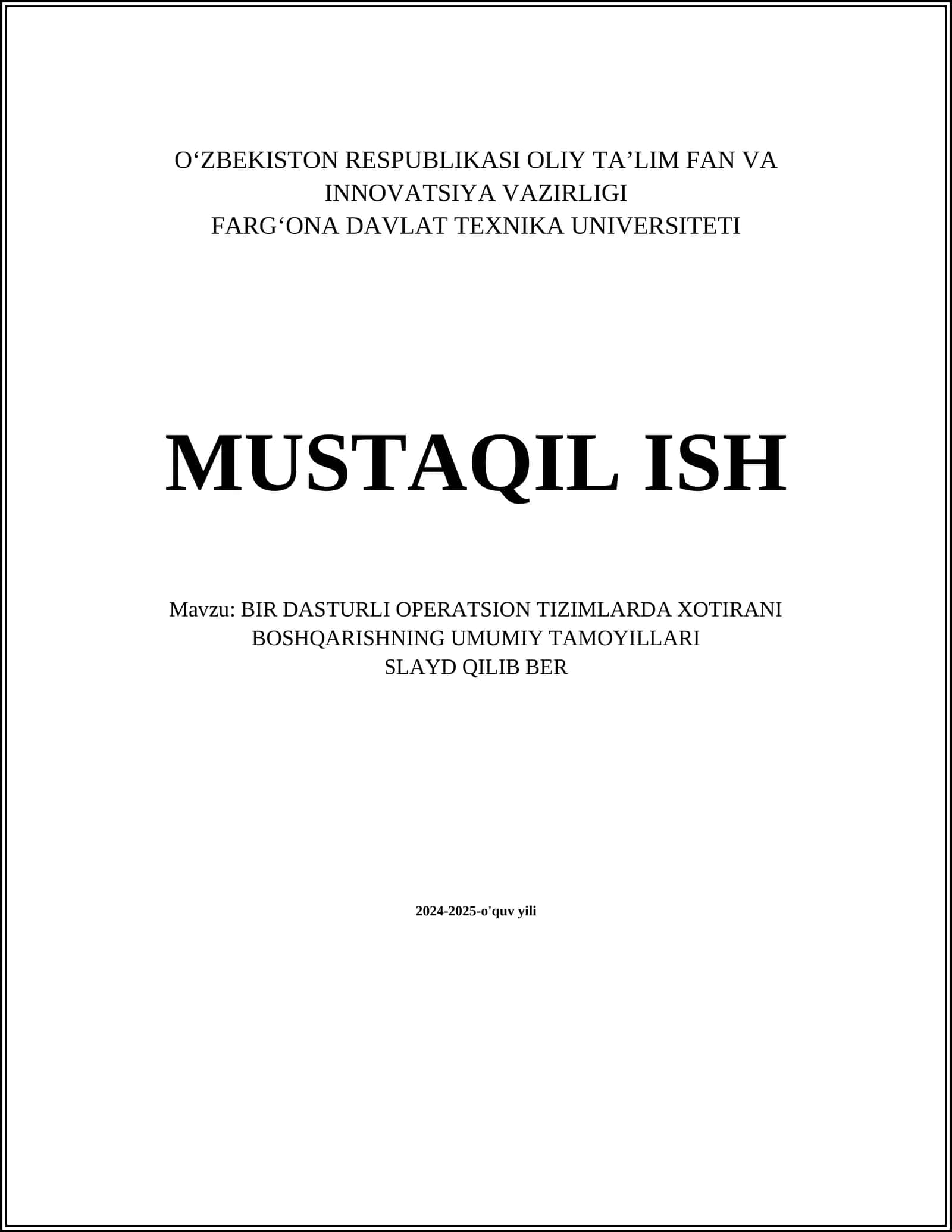BIR DASTURLI OPERATSION TIZIMLARDA XOTIRANI BOSHQARISHNING UMUMIY TAMOYILLARI