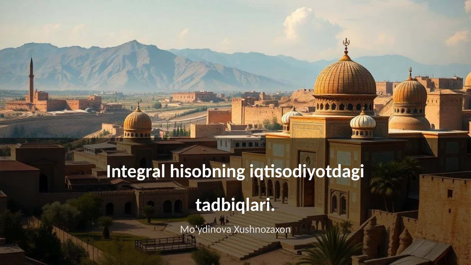 Integral hisobning iqtisodiyotdagi tadbiqlari