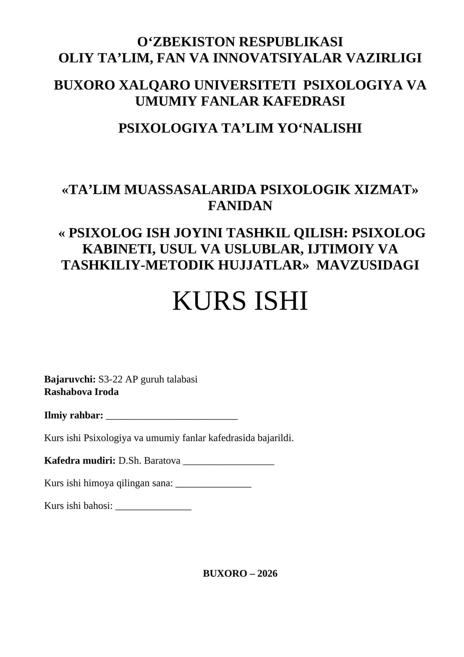PSIXOLOG ISH JOYINI TASHKIL QILISH: PSIXOLOG KABINETI, USUL VA USLUBLAR, IJTIMOIY VA TASHKILIY-METODIK HUJJATLAR MAVZUSIDAGI KURS ISHI
