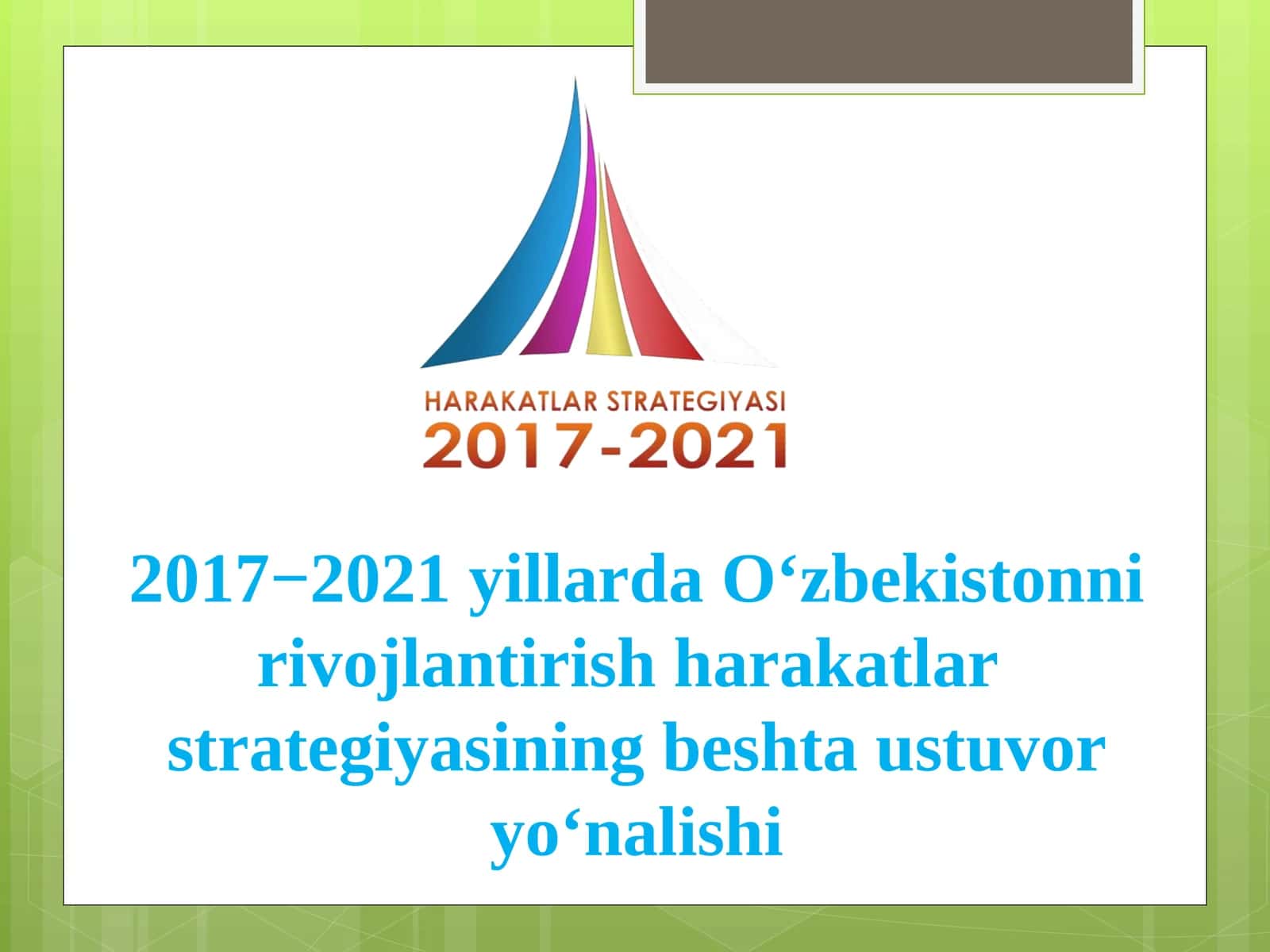 O‘zbekistonni rivojlantirish harakatlari 2017-2021 yillar