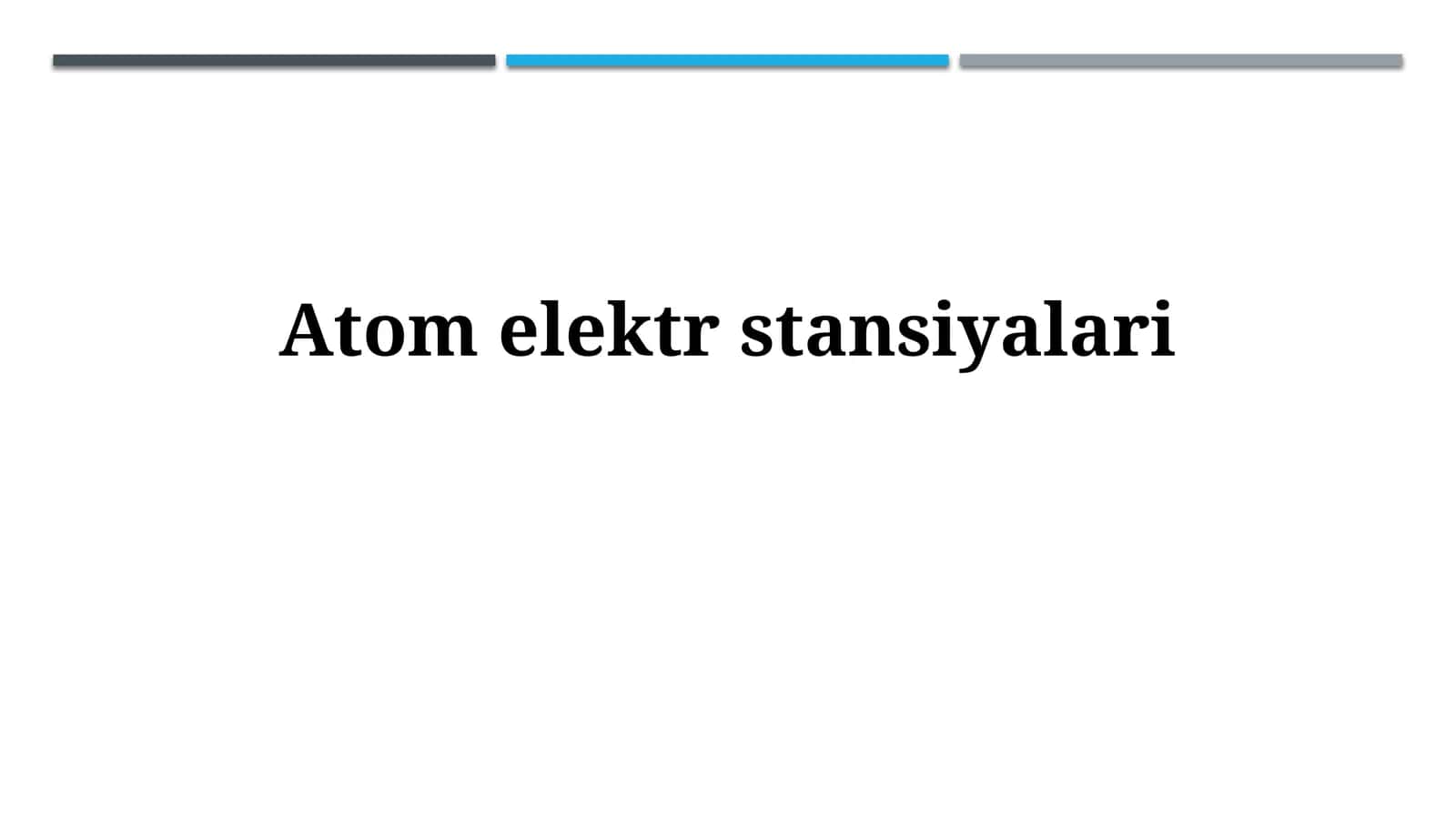 Atom elektr stansiyalari