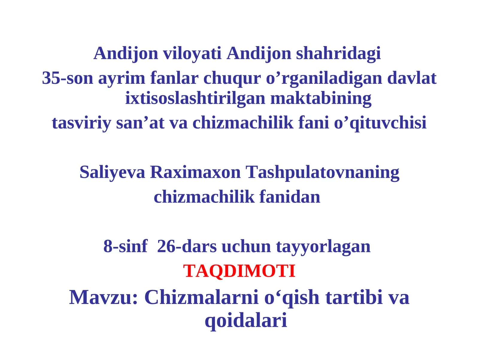 Chizmalarni o‘qish tartibi va qoidalari