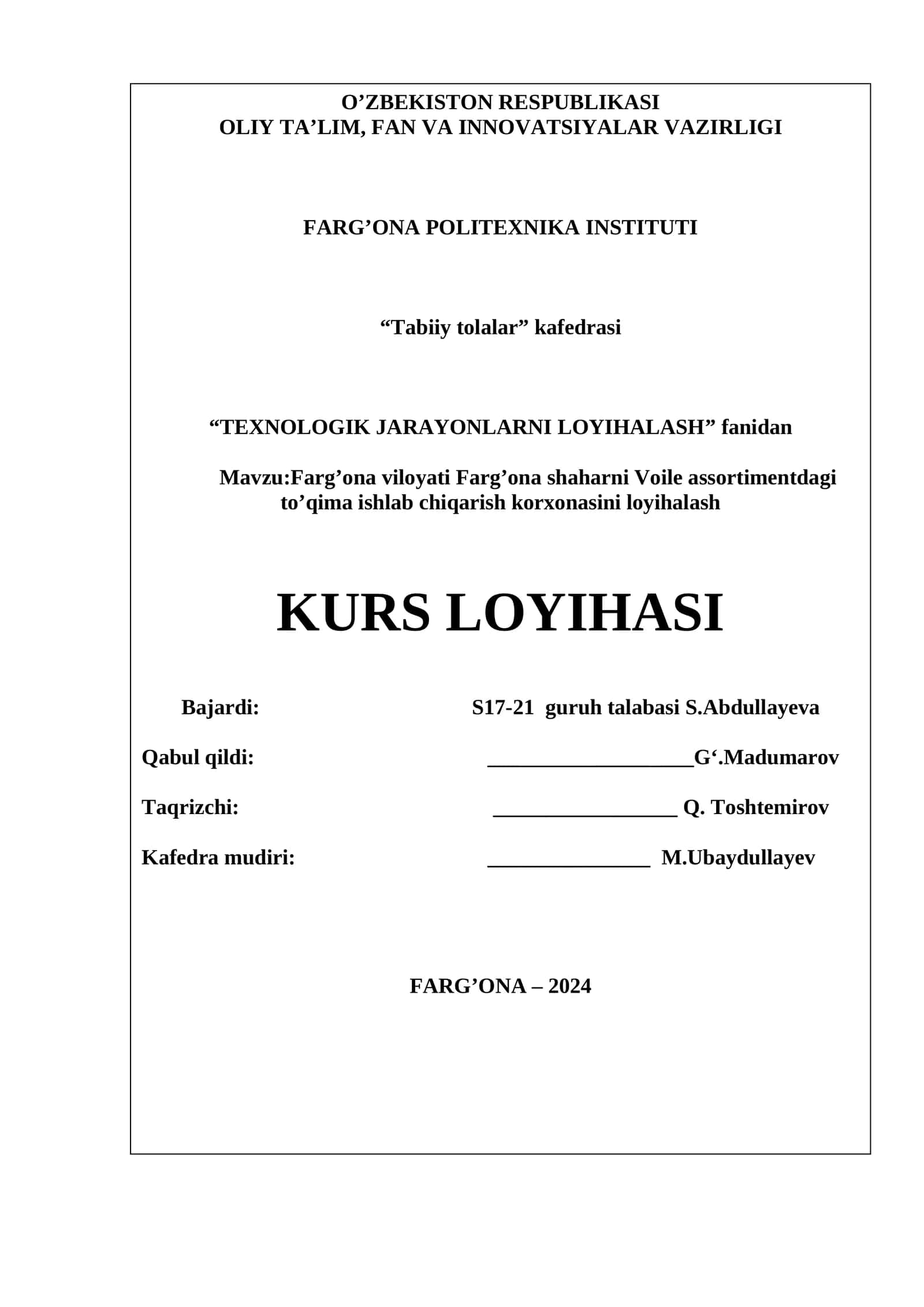 "Farg’ona viloyati Farg’ona shaharni Voile assortimentdagi to’qima ishlab chiqarish korxonasini loyihalash"