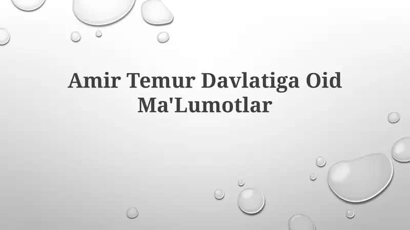 Amir Temur DavlatigaOidMa'Lumotlar