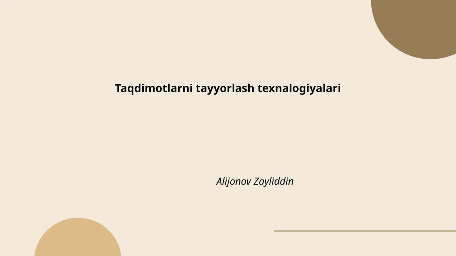Taqdimotlarni tayyorlash texnalogiyalari