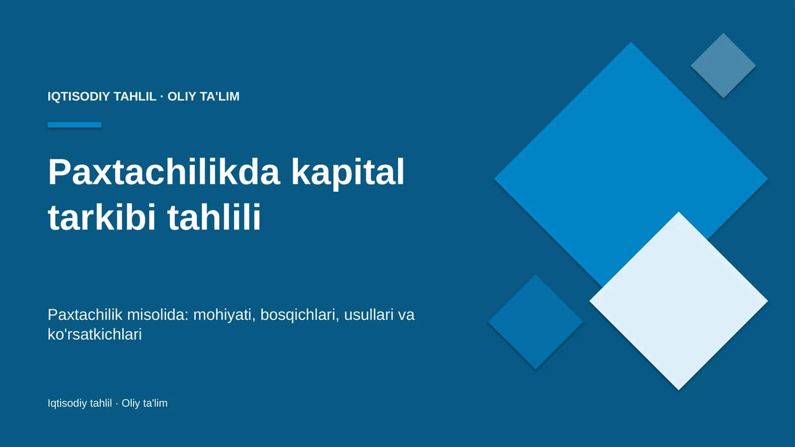 Paxtachilikda kapital tarkibi tahlili