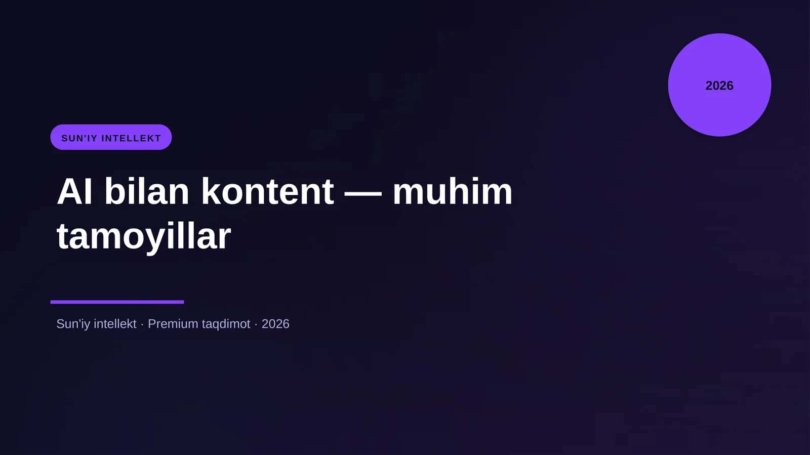 AI bilan kontent — muhim tamoyillar