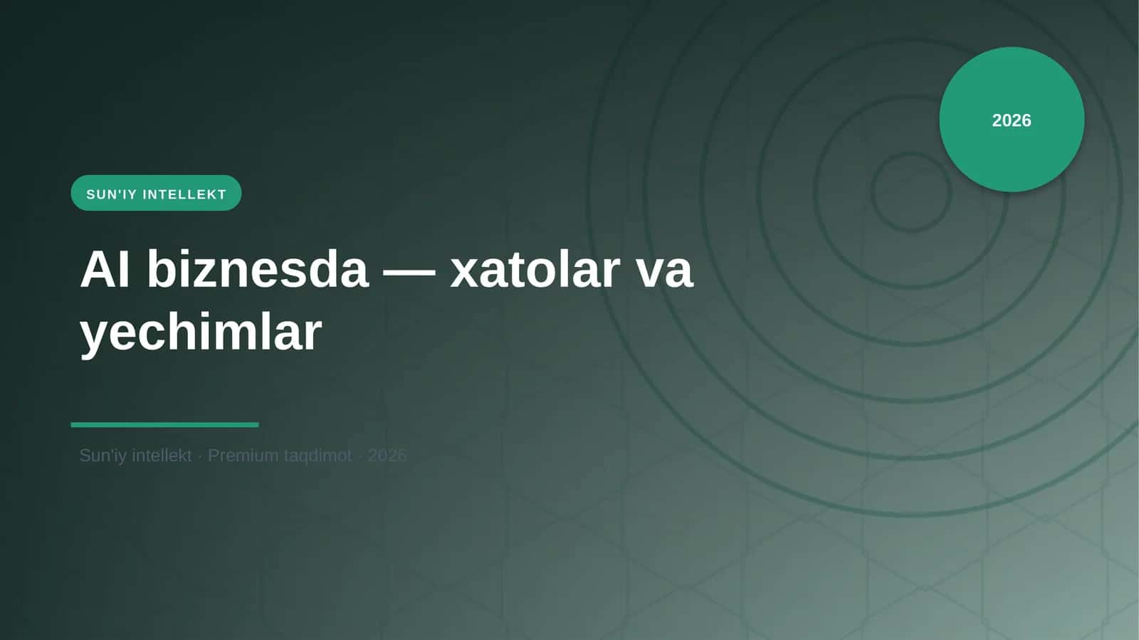AI biznesda — xatolar va yechimlar