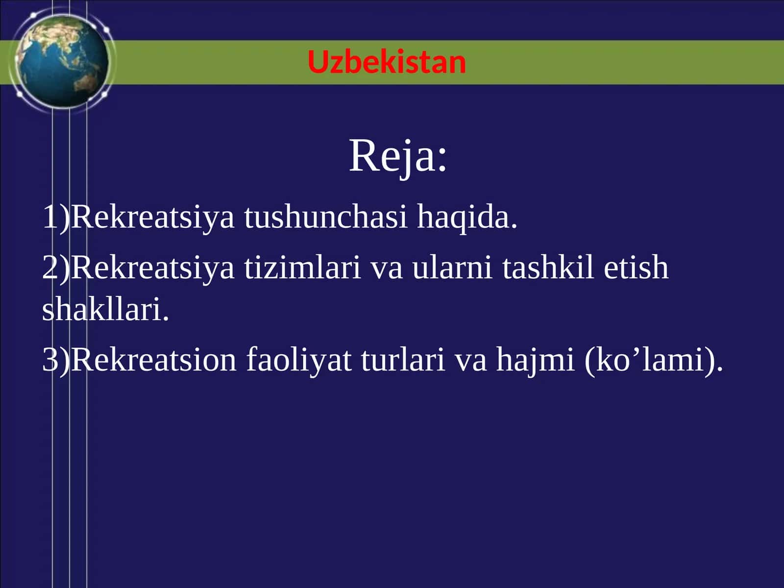Rekreatsiya tushunchasi va turlari