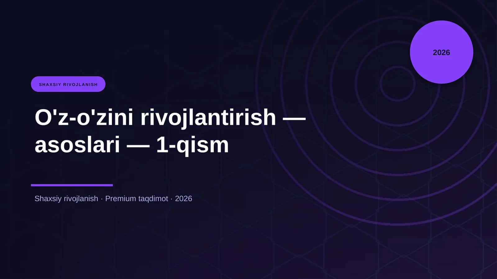 O'z-o'zini rivojlantirish — asoslari — 1-qism