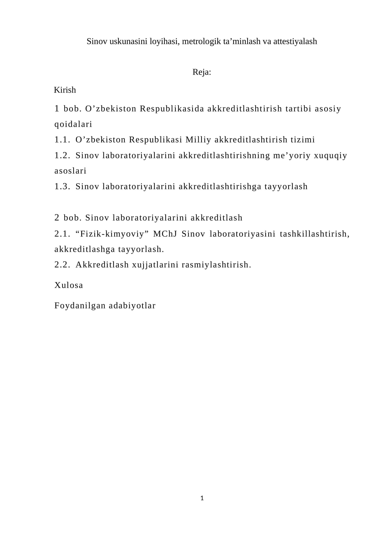 Sinov uskunasini loyihasi, metrologik ta’minlash va attestiyalash
