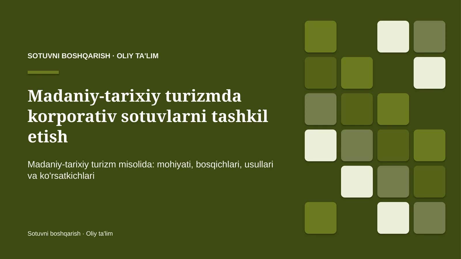 Madaniy-tarixiy turizmda korporativ sotuvlarni tashkil etish