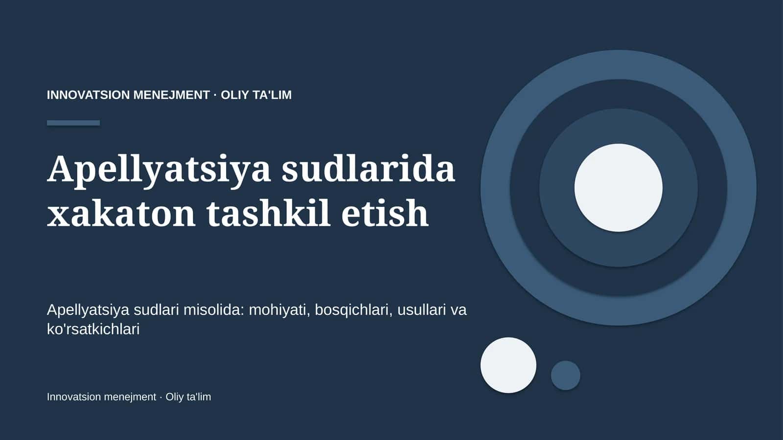 Apellyatsiya sudlarida xakaton tashkil etish