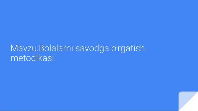 Bolalarni savodga o'rgatish