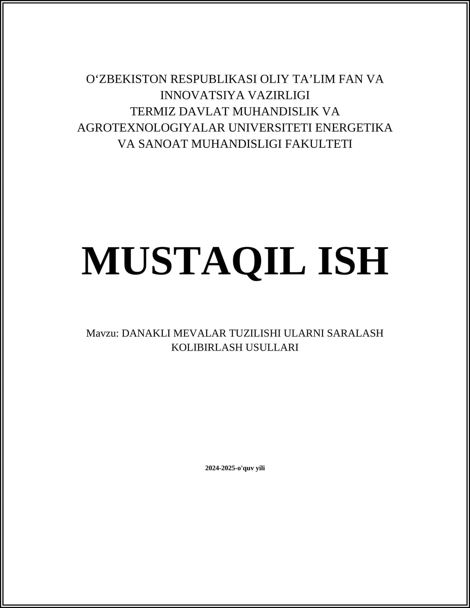 DANAKLI MEVALAR TUZILISHI ULARNI SARALASH KOLIBIRLASH USULLARI