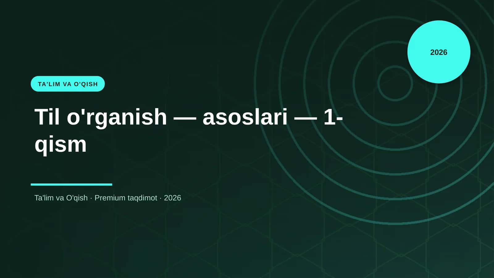 Til o'rganish — asoslari — 1-qism