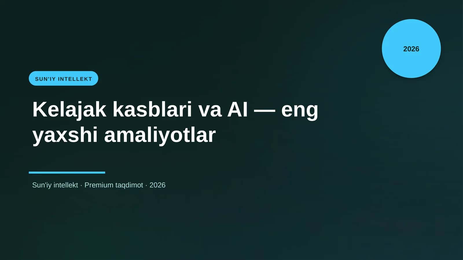 Kelajak kasblari va AI — eng yaxshi amaliyotlar