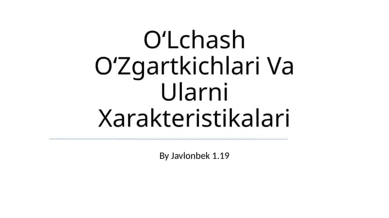 OʻLchash OʻZgartkichlari Va Ularni Xarakteristikalari