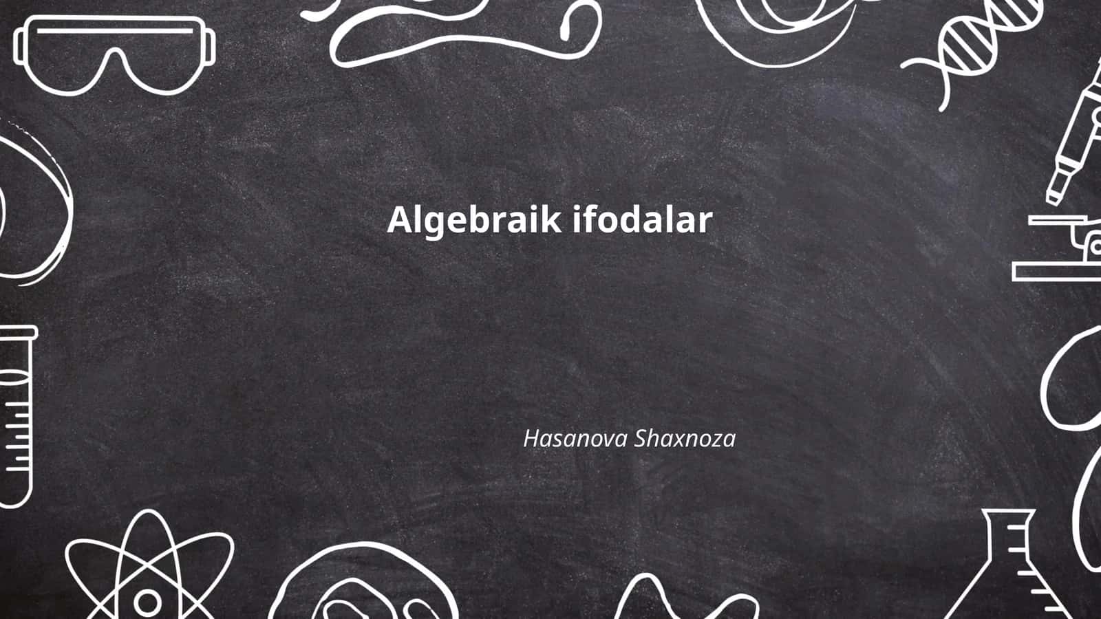Algebraik ifodalar