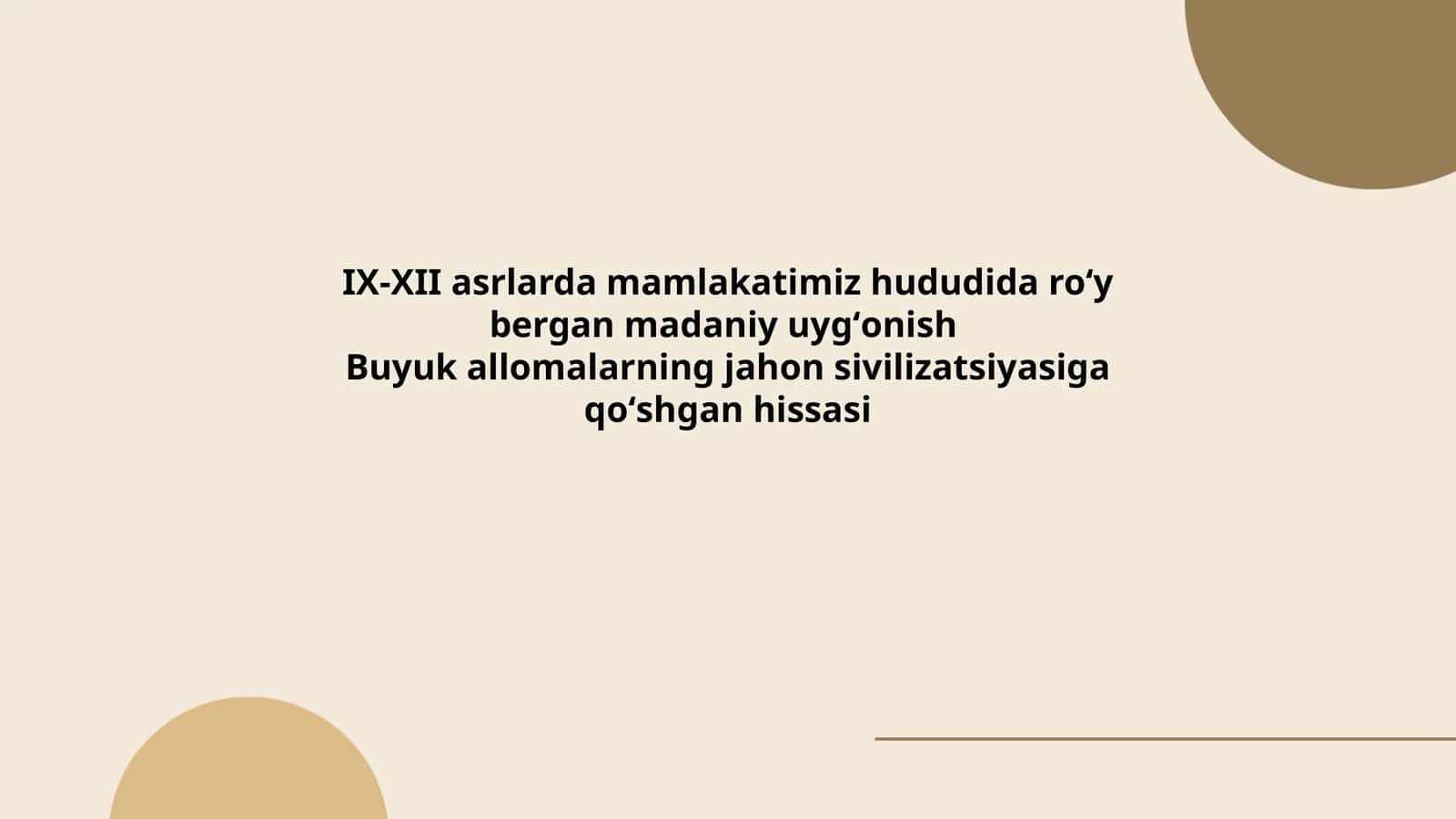 IX-XII asrlarda mamlakatimiz hududida roʻy bergan madaniy uygʻonish