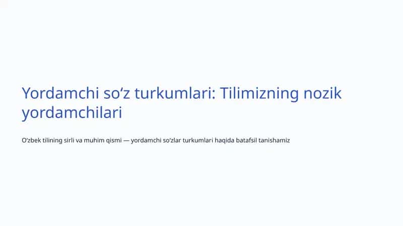 Yordamchi soʻz turkumlari
